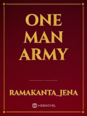 Read One Man Army Ramakanta Jena Webnovel