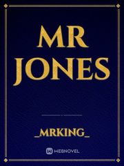 Mr Jones Partner Novel