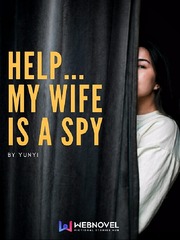 Help...My Wife is a Spy Book