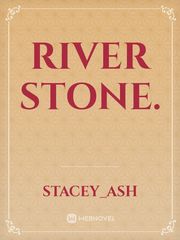 River stone. Book