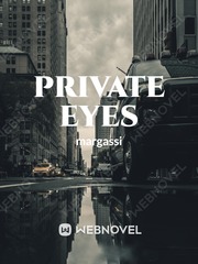 Private Eyes Private Novel