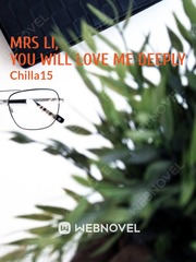 Mrs Li, You Will Love Me Deeply Dirty Sex Novel