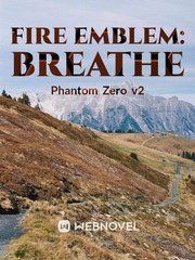 Breathe II: Fire Emblem Bell Cranel Novel