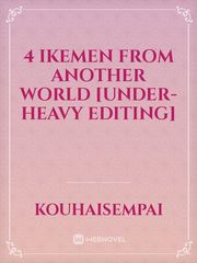 4 Ikemen from another world [Under-heavy editing] 暁のヨナ Fanfic