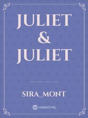 Juliet & Juliet Juliet Novel