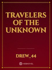 Travelers Of The Unknown Book