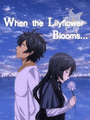 When the Lilyflower Blooms... Knight's & Magic Novel