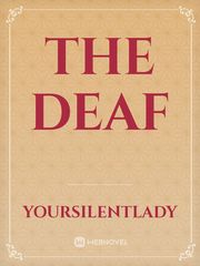The Deaf Deaf Novel