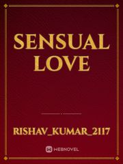 Sensual Love Sensual Novel
