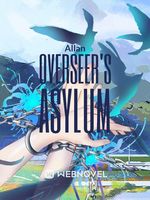 Overseer's Asylum