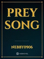 Prey Song Song Novel