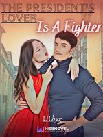 The President's Lover is a Fighter Book