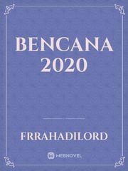 BENCANA 2020 2020 Novel