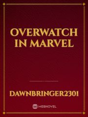 Overwatch in Marvel Overwatch Novel