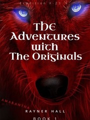 The Adventures with the originals Vampire Diaries Novel