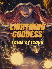 Lightning Goddess: Tales of Izaya Izaya Novel
