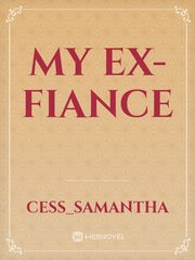 MY EX-FIANCE Book