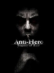 Anti-Hero: Journey of Fear Book