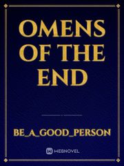 Omens of the End Good Omens Fanfic