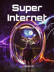 Super Internet Otherworld Novel