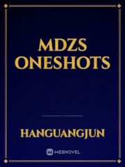 MDZS oneshots Wangxian Novel