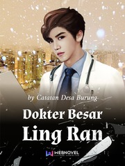 Dokter Besar Ling Ran Book