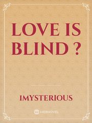 Love is Blind ? Book