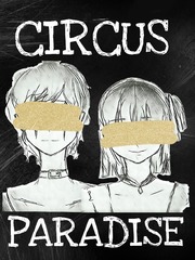 Circus Paradise Circus Baby Novel