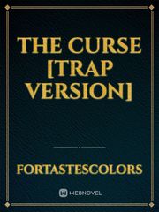 THE CURSE [TRAP VERSION] Book