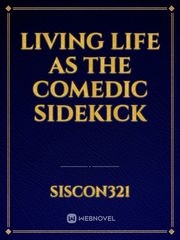 Living life as the comedic sidekick Ninja Novel