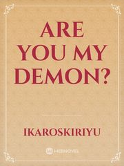 Are you my Demon? Book