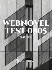 webnovel test 0805 Book