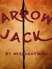 Arrow Jack Dirt On My Boots Novel