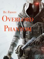 Overlord Phantom