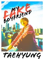 My fake boyfriend | Taehyung FF I Love Yoo Novel