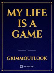 My Life is a Game Book