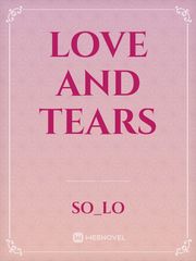 Love and Tears Tears Novel