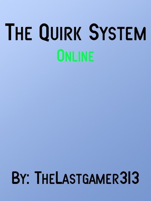 Bnha The Quirk System By Thelastgamer313 Full Book Limited Free Webnovel Official