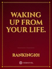 Waking up from your life. Forced Feminization Novel