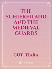 The Schiereiland And The  Medieval Guards Book