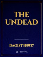 The undead Weird Novel
