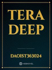Tera Deep Deep Novel
