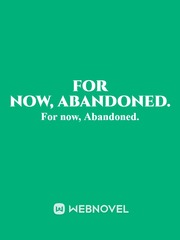 For now, Abandoned2. Padme Amidala Novel