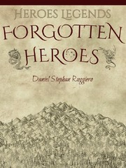 Forgotten Heroes Dragon Story Novel