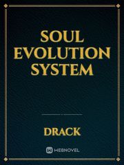 Soul Evolution System Is This A Zombie Novel