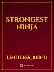 Strongest ninja Ninja Novel