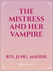 The Mistress and Her Vampire Book