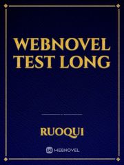 Webnovel test long Book