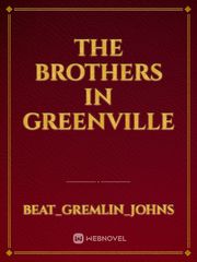 The Brothers in Greenville Book