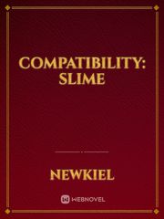 Compatibility: Slime Slime Novel